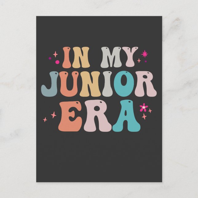 Funny Back to School In my Junior  Era Teacher  Postcard (Front)