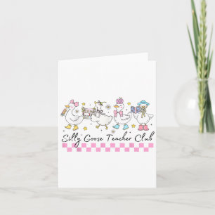 Funny Back To School Silly Goose Teacher Club Humo Card