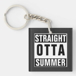 Funny Back to School Straight Outta Summer Humour Keychain