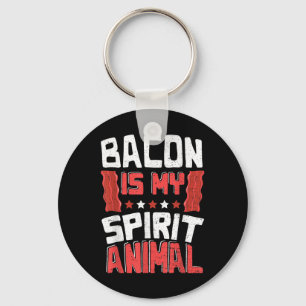 Funny Bacon_ Bacon Is My Spirit Animal - Bbq  Keychain