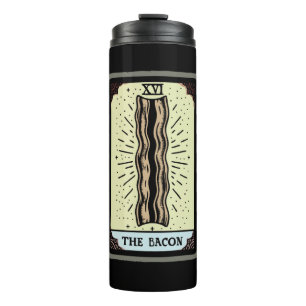 Funny Bacon Tarot Card Thermal Tumbler