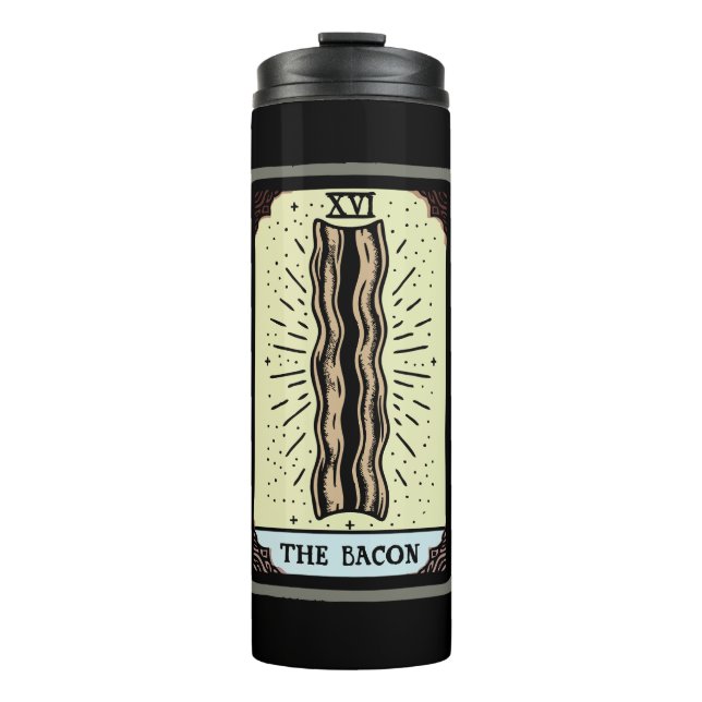 Funny Bacon Tarot Card Thermal Tumbler (Front)