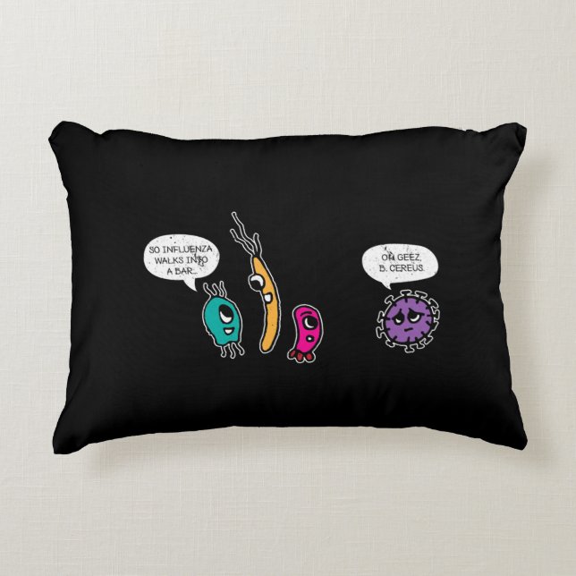 Funny Bacteria Pun Biology Science Biologist Accent Pillow (Front)