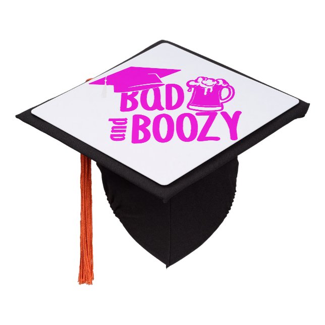 Funny Bad & Boozy | Custom Graduation Cap Topper (Angled)