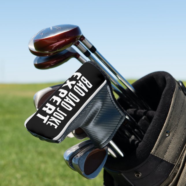 Funny Bad Dad Joke Expert BOLD TYPOGRAPHY Golf Head Cover (In Situ)