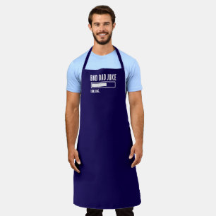 Funny Bad Dad Joke Loading Apron