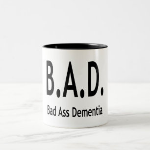 Funny BAD Dementia Forgetful Typography Two-Tone Coffee Mug