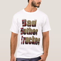 Funny Bad Mother Trucker Picture logo,