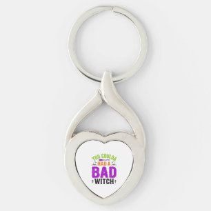 Funny Bad Witch Halloween Quote Vector Design_1 Keychain