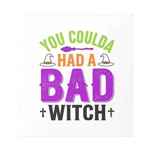 Funny Bad Witch Halloween Quote Vector Design_1 Notepad (Front)