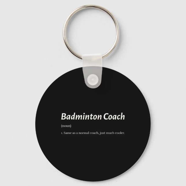 Funny Badminton Coach Same As Regular Coach But Co Keychain (Front)