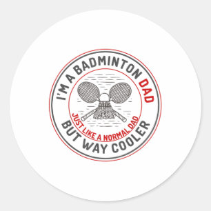 Funny Badminton Dad Shirt Men Badminton Player Classic Round Sticker