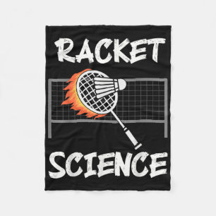 Funny Badminton Humour Racket Science Shuttle Spor Fleece Blanket