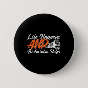 Funny Badminton Humour Smash Shuttle Birdie Sport  2 Inch Round Button