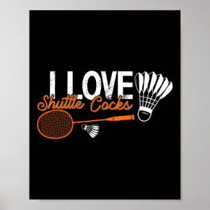 Funny Badminton Humour Smash Shuttle Birdie Sport  Poster