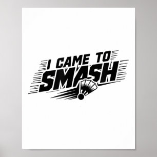 Funny Badminton Player Humour Smash Shuttle  Poster