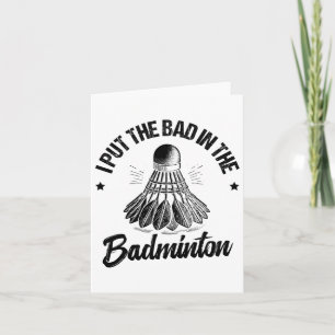 Funny Badminton Player Love Shuttle Design 14 Card