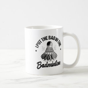 Funny Badminton Player Love Shuttle Design 14  Coffee Mug