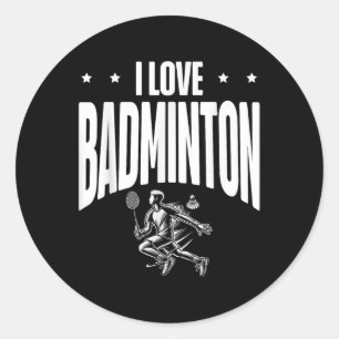 Funny Badminton Player Love Shuttle Design 1 Classic Round Sticker