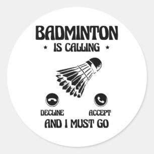 Funny Badminton Player Love Shuttle Design 2 Classic Round Sticker