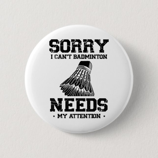 Funny Badminton Player Love Shuttle Design  2 Inch Round Button (Front)