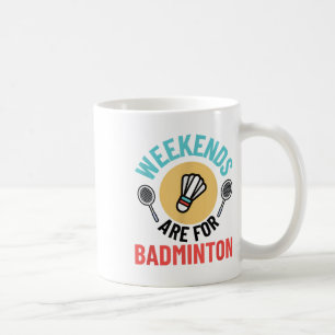 Funny Badminton Shirt Men Women Badminton Player Coffee Mug