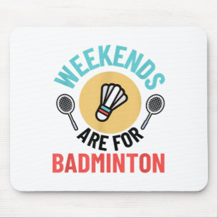Funny Badminton Shirt Men Women Badminton Player  Mouse Pad
