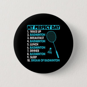 Funny Badminton Shuttle Rackets Novelty Tee  2 Inch Round Button