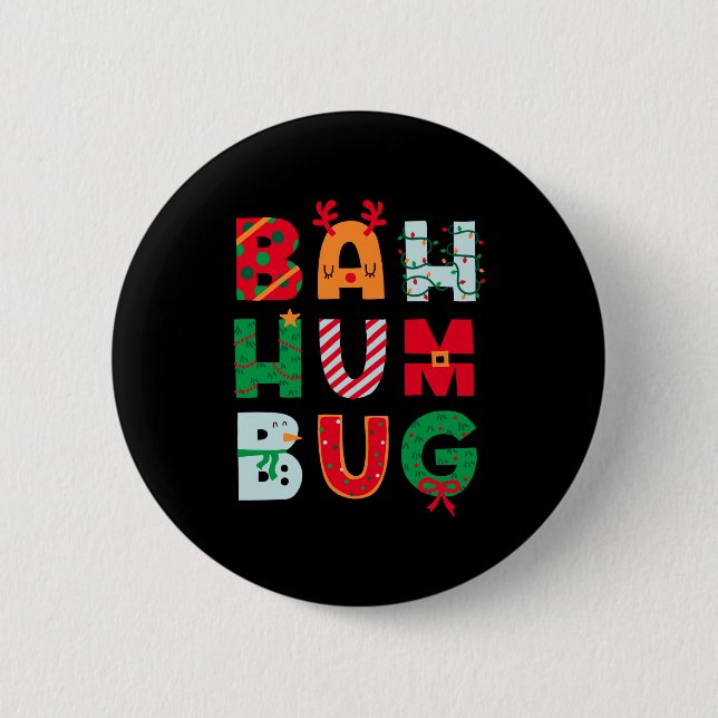 Funny Bah Humbug Holiday  2 Inch Round Button (Front)