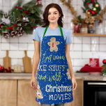 Funny Bake & Watch Christmas Movies Snow on Blue Apron<br><div class="desc">This funny "I just wanna bake and watch Christmas movies" apron features a gingerbread man and Christmas cookies with snow and text on a Christmas blue background.  Great gift for the girl who loves to bake and to watch romantic Christmas movies!</div>