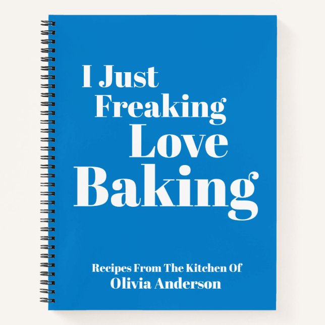 Funny Baker Baking Quote Blue Personalized Recipe Notebook (Front)