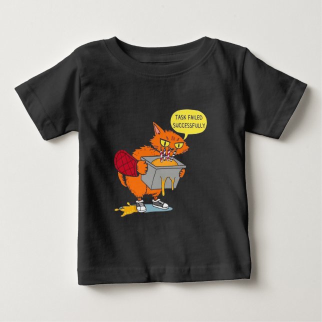 Funny Baking Cat: Task Failed Successfully Sticker Baby T-Shirt (Front)
