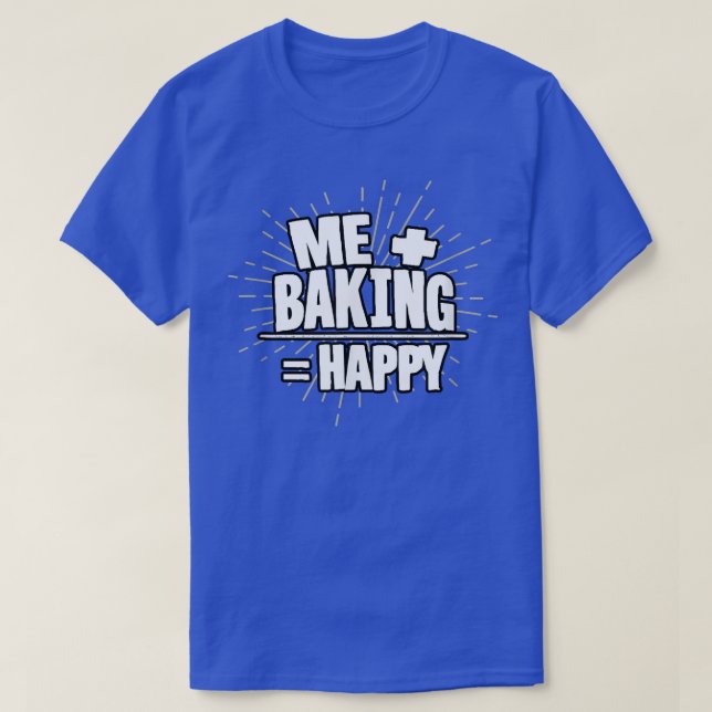 Funny Baking Chef  Men Women, Pastry Chef  T-Shirt (Design Front)