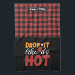 Funny Baking Cooking Drop It Like It's Hot Plaid Kitchen Towel<br><div class="desc">Funny and cool kitchen towel to make cooking more fun. Personalized gift for family and friends who love cooking, baking and trying new recipe in the kitchen. Customize the wording to fit your occasion. You can use the Design Tool to further change the font type, font colour and font size....</div>