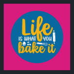 Funny Baking Kitchen Typography Retro Baker Art Poster<br><div class="desc">Colourful typography art with retro and vibrant colours. Funny puns and quotes about food,  cooking,  baking and dining. Perfect decoration for your kitchen,  diner,  café,  bakery shop or restaurant. Background colour (the circle and the square) is customizable via the Design Tool.</div>