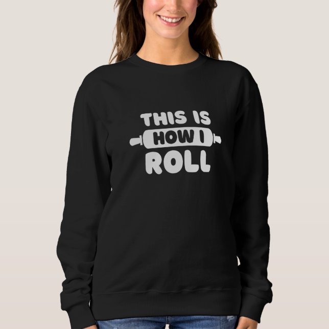 Funny Baking    Sweatshirt (Front)