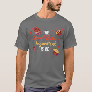 Funny Baking  T-Shirt