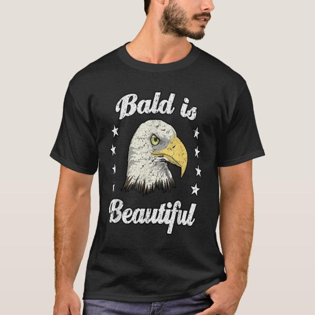 Funny BALD IS BEAUTIFUL - Father's Day Gift for Da T-Shirt (Front)