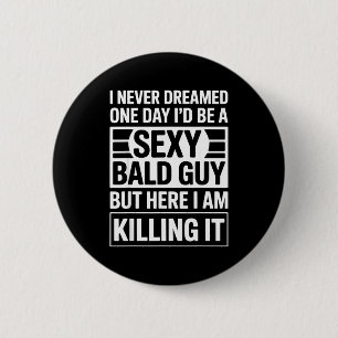 Funny Bald Man Art For Men Boys Bald Dad Bald Guy  2 Inch Round Button