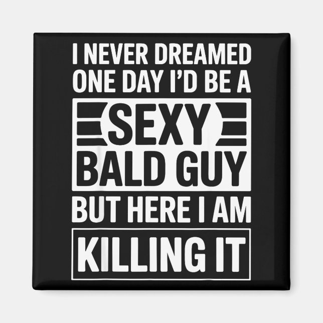 Funny Bald Man Art For Men Boys Bald Dad Bald Guy  Magnet (Front)