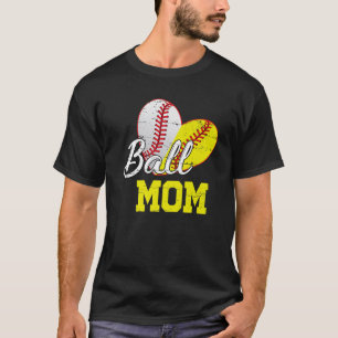 Funny Ball Mom Softball Baseball Gifts For Women M T-Shirt