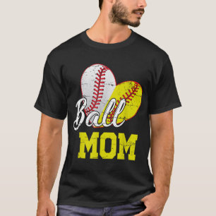 Funny Ball Mom Softball Baseball Gifts For Women M T-Shirt