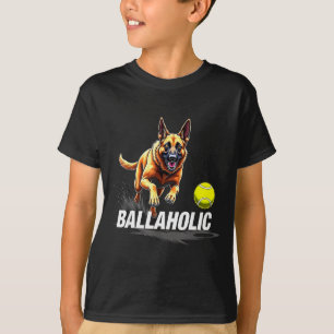 Funny Ballaholic Belgian Shepherd Dog Chasing Mali T-Shirt