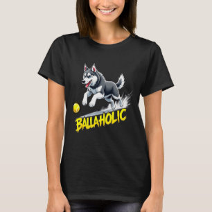 Funny Ballaholic Siberian Husky Dog Chasing Ball  T-Shirt