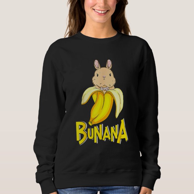 Funny Banana Bunny Rabbit Sweatshirt (Front)