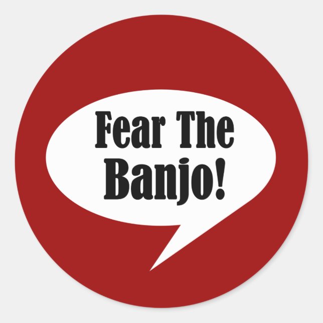 Funny Banjo Quote Classic Round Sticker (Front)