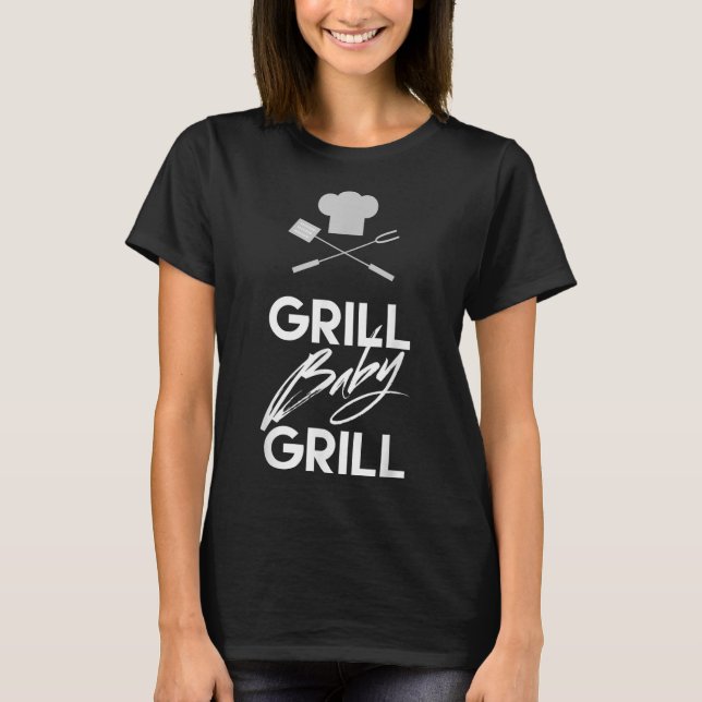 Funny Barbecue Quote Shirt Grill Baby Grill Bbq  (Front)