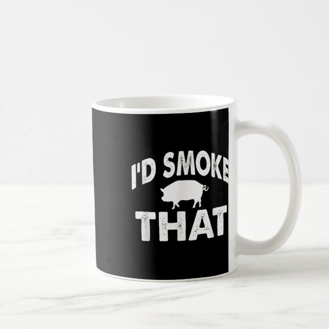 Funny Barbecue Tee Id Smoke That Pig Bbq Novelty  Coffee Mug (Right)