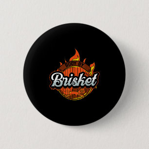 Funny Barbeque Bbq Body By Brisket Meat Smoking Ba 2 Inch Round Button