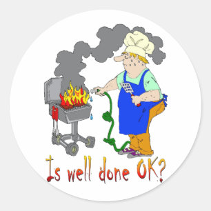 Funny Barbeque Design - Is Well Done OK? Classic Round Sticker